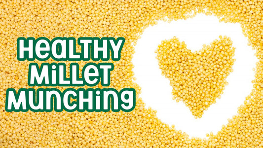 How Healthy Snacking Can Make A Difference: Healthy Millet Munching